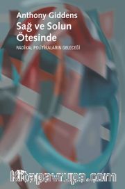 Sağ ve Solun Ötesinde