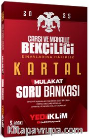 2025 Çarşı ve Mahalle Bekçiliği Sınavlarına Hazırlık Kartal Mülakat Soru Bankası 