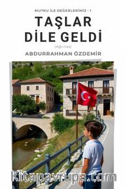 Taşlar Dile Geldi (Ağırnas)