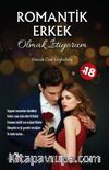 Romantik Erkek Olmak İstiyorum