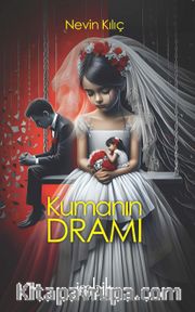 Kumanın Dramı