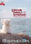 Çocuk İhmali ve İstismarı & Temel Bilgiler