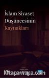 İslam Siyaset Düşüncesinin Kaynaklar