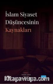 İslam Siyaset Düşüncesinin Kaynaklar
