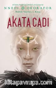 Akata Cadı / Nsibidi Yazıtları 1. Kitap