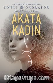 Akata Kadın / Nsibidi Yazıtları 3. Kitap