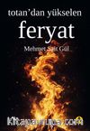 Totan’dan Yükselen Feryat