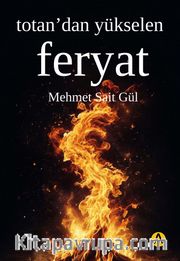 Totan’dan Yükselen Feryat