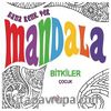 Bana Renk Ver Mandala / Bitkiler Çocuk 