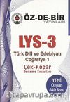 LYS-3 Türk Dili ve Edebiyatı, Coğrafya 1 Çek-Kopar Deneme Sınavları & Yeni Özgün 640 Soru