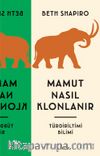 Mamut Nasıl Klonlanır  & Türdiriltimi Bilimi
