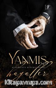 Yanmış Hayaller / Kusursuzca Kusurlu Serisi