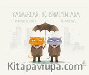 Yağmurları Hiç Dinmeyen Ada 