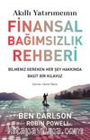 Akıllı Yatırımcının Finansal Bağımsızlık Rehberi & Bilmeniz Gereken Her Şey Hakkında Basit Bir Klavuz