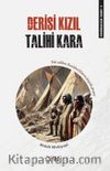 Sömürgecilik Tarihi 4: Derisi Kızıl Talihi Kara