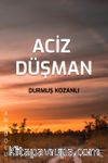 Aciz Düşman