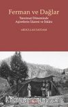 Ferman ve Dağlar & Tanzimat Döneminde Aşiretlerin İdaresi ve İskanı