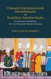 Osmanlı Diplomasisinde Modernleşme ve Teşrifatın Yeniden İnşası 