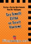 Ses Temelli Elifba ve Tecvit Yöntemi