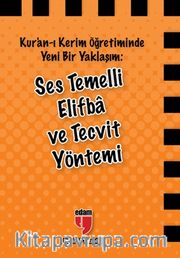 Ses Temelli Elifba ve Tecvit Yöntemi