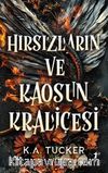 Hırsızların ve Kaosun Kraliçesi (Ciltli)