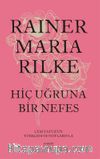 Hiç Uğruna Bir Nefes (Ciltli)