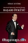 Ürokratik Diplomatik Akademik Hayatta Başarı Öyküsü