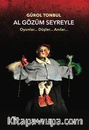 Al Gözüm Seyreyle