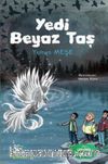 Yedi Beyaz Taş / Görevimiz Doğa 3