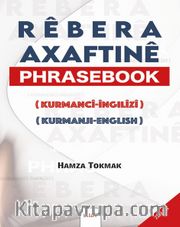 Navê Berhemê : Rêbera Axivtinê/ Phrasebook (Kurmancî-Îngîlîzî)