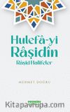 Hulefa-yi Raşidin (Rasid Halifeler)