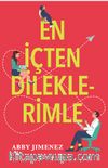 En İçten Dileklerimle