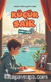 Küçük Şair (İstanbul'u Dinliyorum Gözlerim Kapalı) 