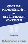 Çeviride Proje Yönetimi ve Çeviri Projesi Yöneticisi