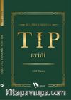 Bilimin Işığında Tıp Etiği 