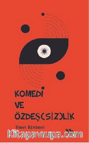 Komedi ve Özdeşsizlik