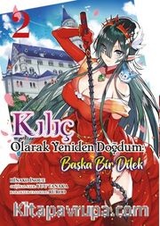 Kılıç Olarak Yeniden Doğdum 2 / Başka Bir Dilek 