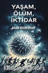 Yaşam, Ölüm, İktidar & Covid-19 Pandemisi ve Biyopolitika