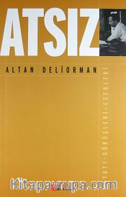 Atsız <br /> Hayatı - Görüşleri - Eserleri