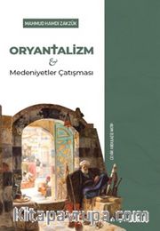 Oryantalizm ve Medeniyetler Çatışması