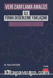 Veri Zarflama Analizi ile Firma Değerleme Yaklaşımı <br /> Borsa İstanbul Örneği