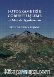 Fotogrametrik Görüntü İşleme ve Matlab Uygulamaları