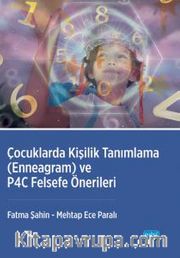 Çocuklarda Kişilik Tanımlama - Enneagram ve P4c Felsefe Önerileri
