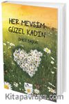 Her Mevsim Güzel Kadın