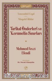Tarikat Önderleri ve Kerametin Sınırları