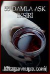 55 Damla Aşk İksiri