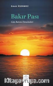 Bakır Pası (Gün Batımı Denemeleri)