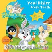 Yeni Dişler - Fresh Teeth