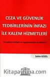 Ceza ve Güvenlik Tedbirlerinin İnfazı ile Kalem Hizmetleri