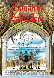 Zamanın Sahipleri <br /> Sahib-üz Zaman